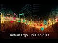 Tantum Ergo - JMJ Rio 2013 (Playback/ Karaokê)