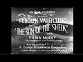 The Son of the Sheik | 1926 Rudolph Valentino Full Silent Film