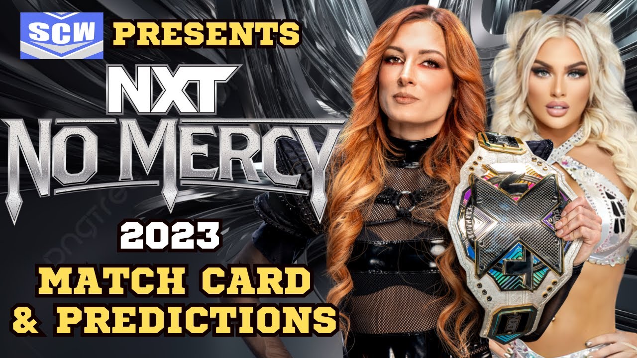 WWE NXT No Mercy 2023 Match Card & Predictions! Becky Lynch Vs Tiffany ...