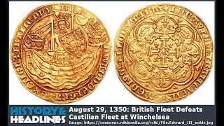 August 29, 1350: English Fleet Defeats Castilian Fleet at Winchelsea