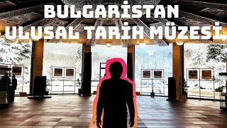 Bulgaristan Ulusal Müzesi: Bulgaristan Tarihini Anlattık! #sofia #bulgaristan