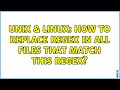 Unix & Linux: How to replace regex in all files that match this regex?