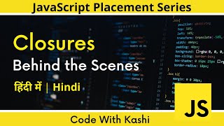 Closures Javascript Interview Questions Hindi | Javascript Tutorials for Beginners
