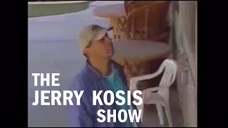 The Jerry Kosis Show