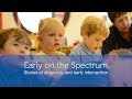 Early on the Spectrum: Stories of Autism Diagnosis and Early Intervention