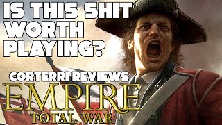 Empire: Total War | Still Worth It? | Corterri Reviews