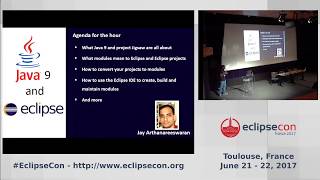 Eclipse and Java 9, by Jay Arthanareeswaran