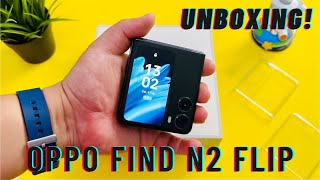 Oppo Find N2 Flip GLOBAL Unboxing & Impressions KING FLIP!