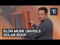 Elon Musk unveils Solar Roof by SolarCity