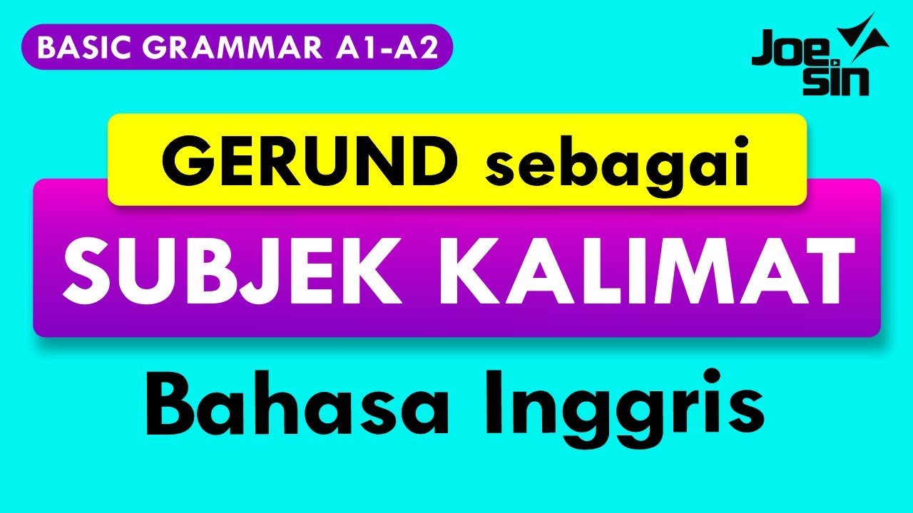 Gerund Sebagai Subjek Kalimat - Maksudnya? | Belajar Bahasa Inggris ...