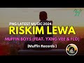 Riskim Lewa (2024) - Muffin Boys (feat.  Yxng Vee & Flo) [PNG LATEST MUSIC 2024]🎵🇵🇬🏝