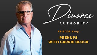 Prenups With Carrie Block (EP109)