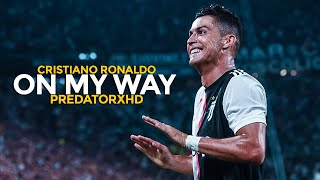 Cristiano Ronaldo - On My Way Mashup - Amazing Skills & Goals  - 2019 | HD