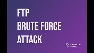 FTP Brute Force Attack | Ethical Hacking with Kali Linux for Beginners