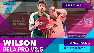 Wilson BELA PRO V2.5: Recensione (ENG SUBS). Amore dal primo colpo