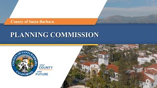 Planning Commission - County of Santa Barbara - 01/08/25