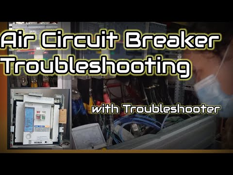 Troubleshooting AIR CIRCUIT BREAKER With Troubleshooter || Ka-Basic ...