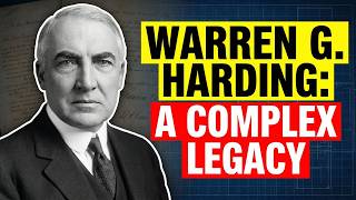 Warren G. Harding: A Complex Legacy