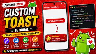 ANDROID - CUSTOM TOAST TUTORIAL IN JAVA.