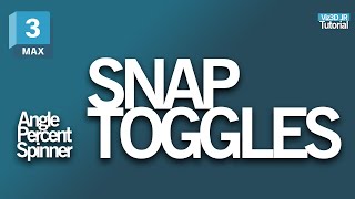 SNAP TOGGLES Tutorial 3ds MAX