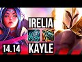 IRELIA vs KAYLE (TOP) | 8 solo kills, Godlike, Rank 11 Irelia | EUNE Challenger | 14.14