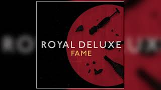 Royal Deluxe - \