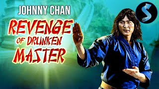 Revenge Of Drunken Master | Full Kung Fu Movie | Johnny Chan | Eagle Han | Bruce Chung