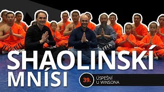 Super ŠPECIÁL „Úspešní u Winsona“: EXKLUZÍVNY rozhovor so Shaolinskými mníchmi!