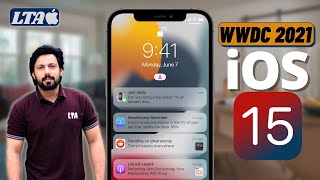 iOS 15 and iPadOS 15 New Features | Apple WWDC 2021 Event