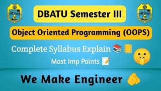 DBATU| OBJECT ORIENTED PROGRAMING (oops)| Complete syllabus Explained.