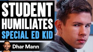 Student Humiliates Special Ed Kid ft. @lewishowes | Dhar Mann