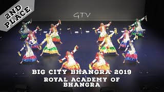 Royal Academy of Bhangra - Second Place @ Big City #Bhangra and #Giddha Competition 2019