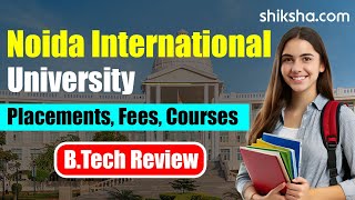 Noida International University BTech Review