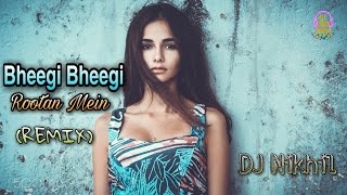 Bheegi Bheegi Raaton Mein  RemixDJ Nikhil Stebin Ben Adnan Sami  ALL INDIA SONG'S