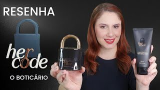 HER CODE EAU DE PARFUM O BOTICÁRIO | NOVO HER CODE DURA MUITO NA PELE? RESENHA E COMPARATIVO