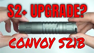 Convoy S21B (CSLPM1.TG) Flashlight Review: Should You Get THIS instead of the S2+?