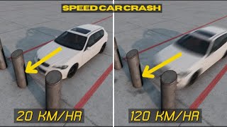 Car Crash Speed 20km/hr - 120km/hr | #beamngdrive