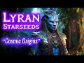 Lyran Starseeds: Awakening the Ancient Alien Avatar Within