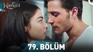 Karagül 79. Bölüm