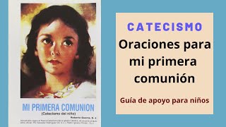 Oraciones para primera comunión | Catecismo para el niño | Mi primera comunión