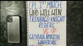 CPL 2020 IST MATCH TRINBAGO KNIGHT RIDERS VS GUYANA AMAZON WARRIORS(TKR VS GUY DREAM11|WHO WILL WIN)