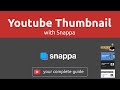 How to Create Custom Youtube Thumbnail Using Snappa - Complete Guide