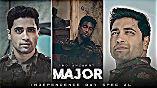 MAJOR - SANDEEP UNNIKRISHNAN EDIT | Independence Day Special Edit | Indian Army Edit | Major Movie