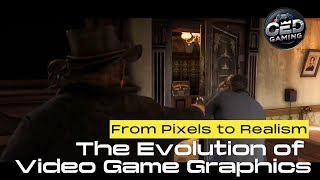 From Pixels to Realism: The Evolution of Video Game Graphics