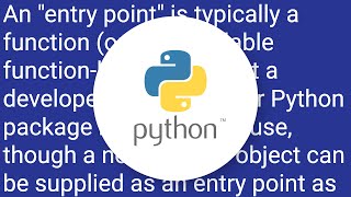 Explain Python entry points?