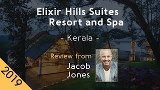 Elixir Hills Suites Resort and Spa 5⋆ Review 2019