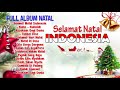 selamat natal indonesia edisi lagu natal nusantara lagu natal terbaru 2020 2021 full album