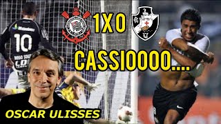 OSCAR ULISSES Corinthians 1x0 Vasco libertadores 2012 Defesa de Cássio + Gol de Paulinho