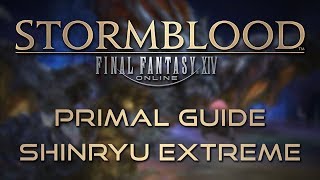 Stormblood Primal Guide: Shinryu Extreme