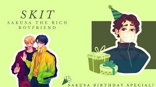 rip komori | 🎂 Sakusa Birthday Special - Rich Boyfriend Skit